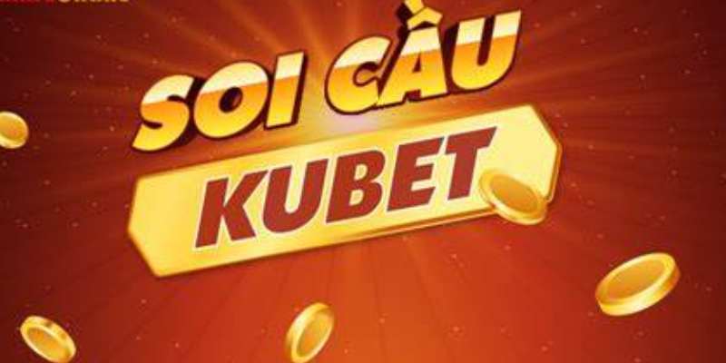 Tìm hiểu Soi cầu Kubet